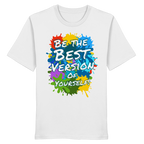 Motivations-Shirt • Be the best version of yourself • Bio-Unisex-T-Shirt