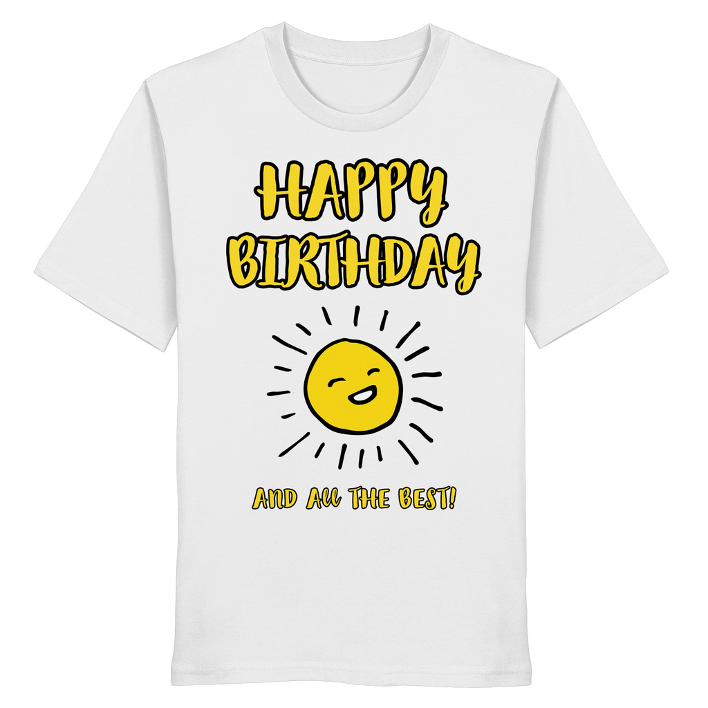 Geburtstagsshirt Happy Birthday and all the best • Bio-Unisex-T-Shirt