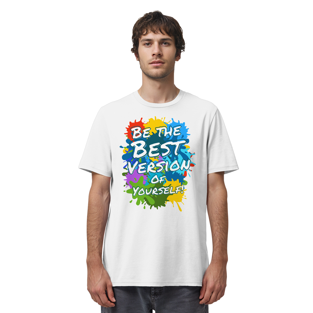 Motivations-Shirt • Be the best version of yourself • Bio-Unisex-T-Shirt