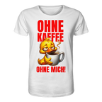 Lustiges T-Shirt mit Ente • Ohne Kaffee, ohne mich! • Bio-Unisex-Shirt