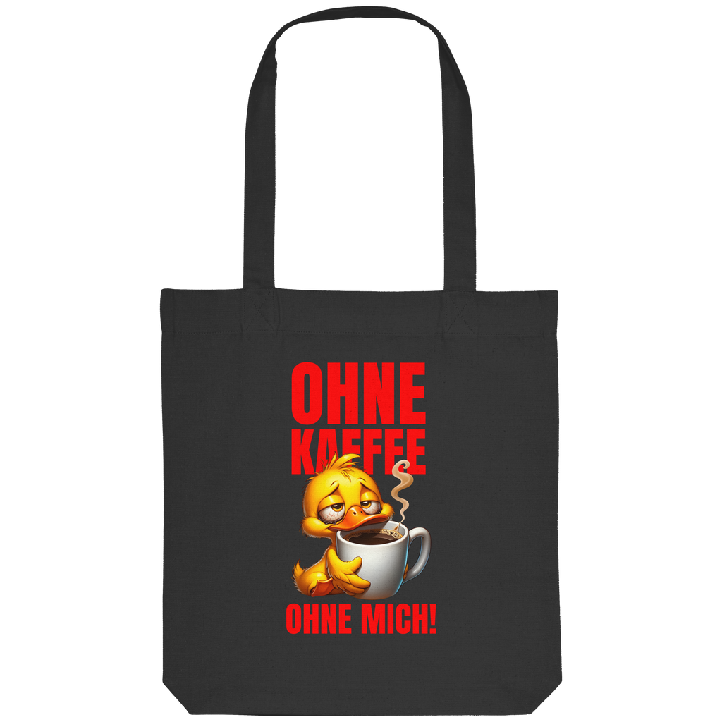 Jutebeutel mit Ente • Ohne Kaffee, ohne mich! • Bio-Stofftasche