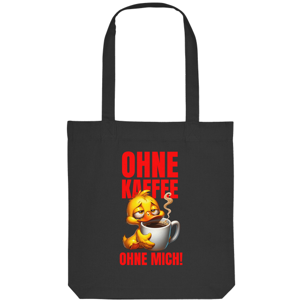 Jutebeutel mit Ente • Ohne Kaffee, ohne mich! • Bio-Stofftasche