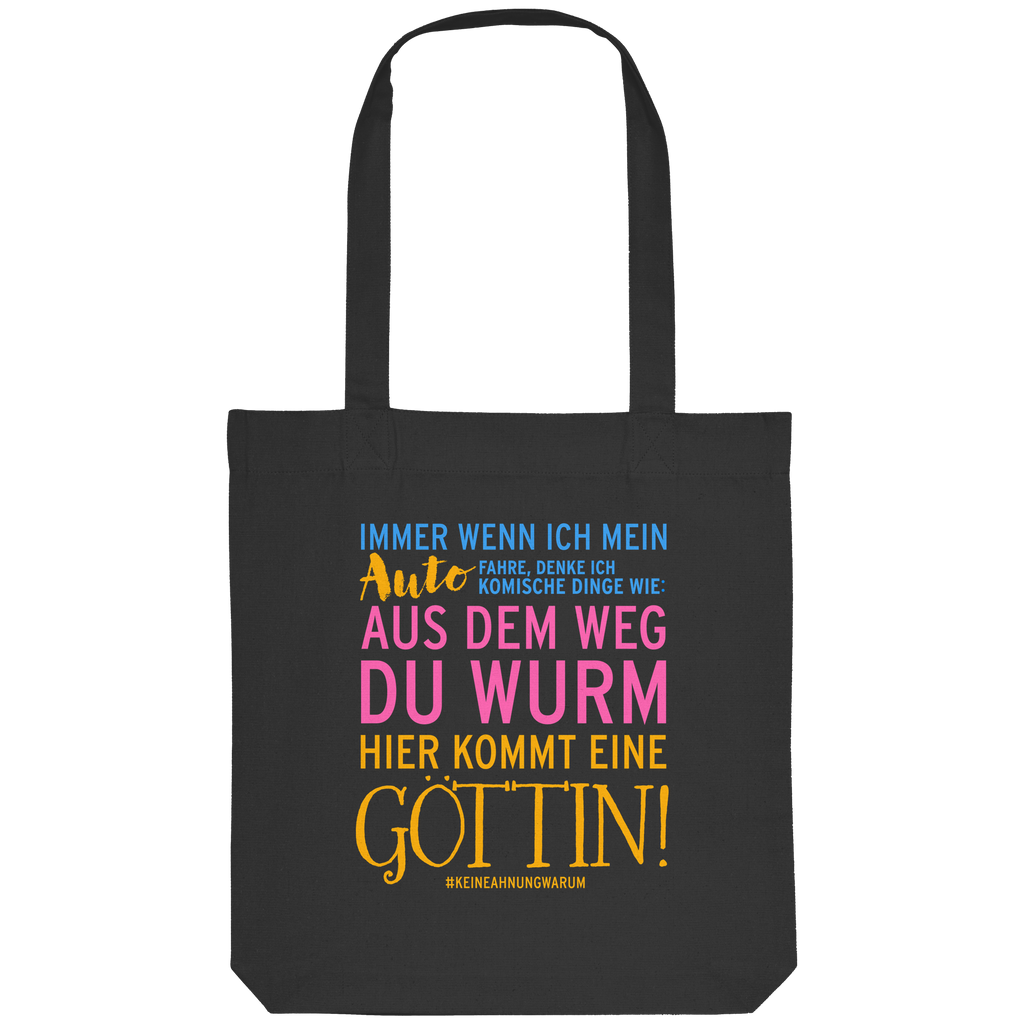 Jutebeutel mit Spruch • Aus dem Weg du Wurm, hier kommt eine Göttin • Bio-Stofftasche