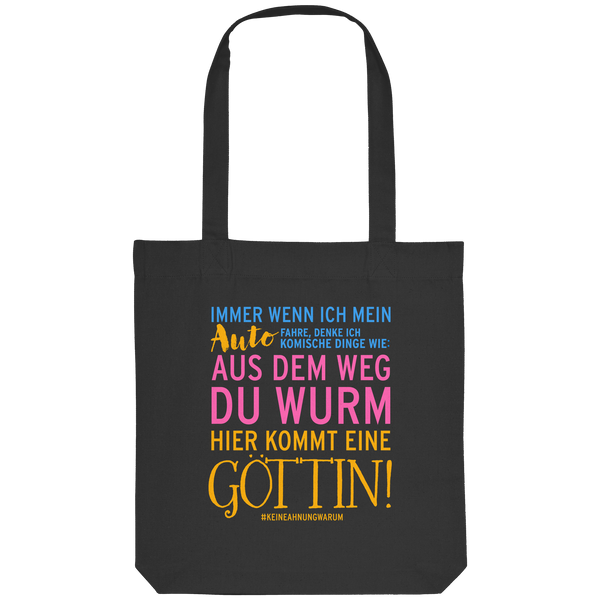 Jutebeutel mit Spruch • Aus dem Weg du Wurm, hier kommt eine Göttin • Bio-Stofftasche
