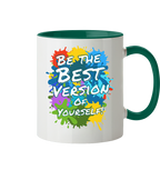 Motivationstasse • Be the best version of yourself • 330 ml zweifarbig
