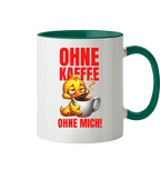 Kaffeetasse mit Ente • Ohne Kaffee, ohne mich! • 330 ml zweifarbig