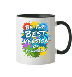 Motivationstasse • Be the best version of yourself • 330 ml zweifarbig