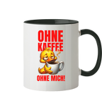 Kaffeetasse mit Ente • Ohne Kaffee, ohne mich! • 330 ml zweifarbig