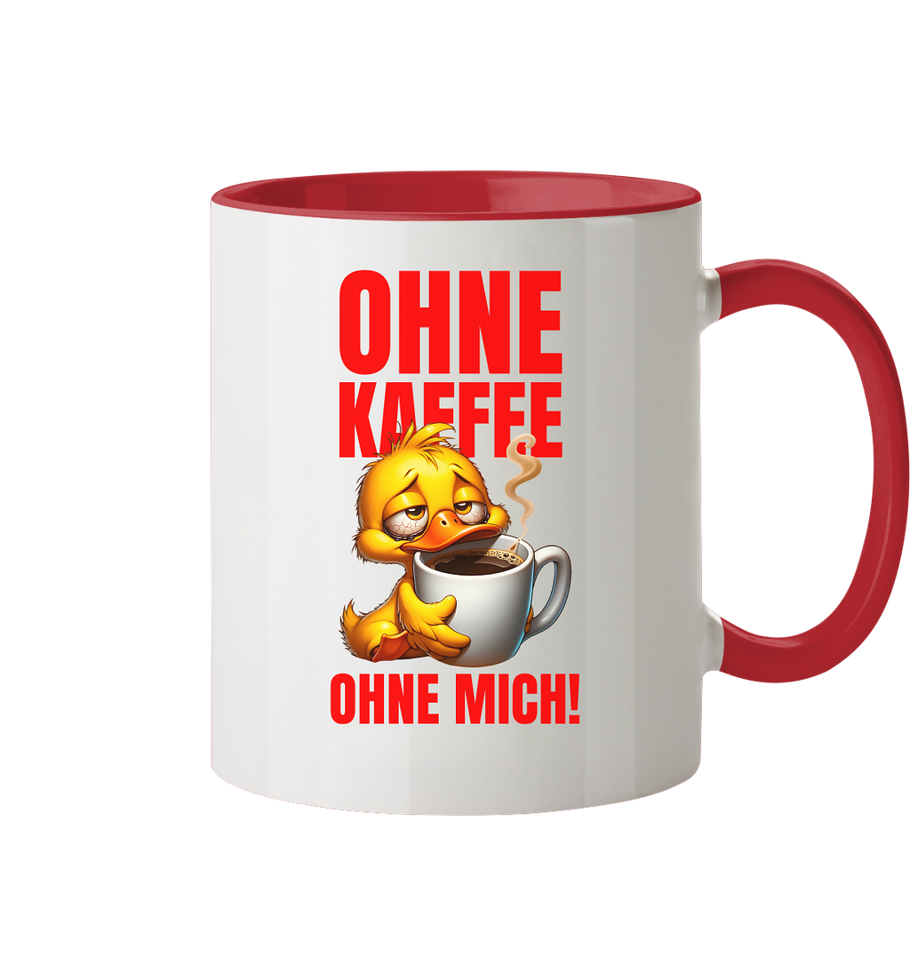 Kaffeetasse mit Ente • Ohne Kaffee, ohne mich! • 330 ml zweifarbig