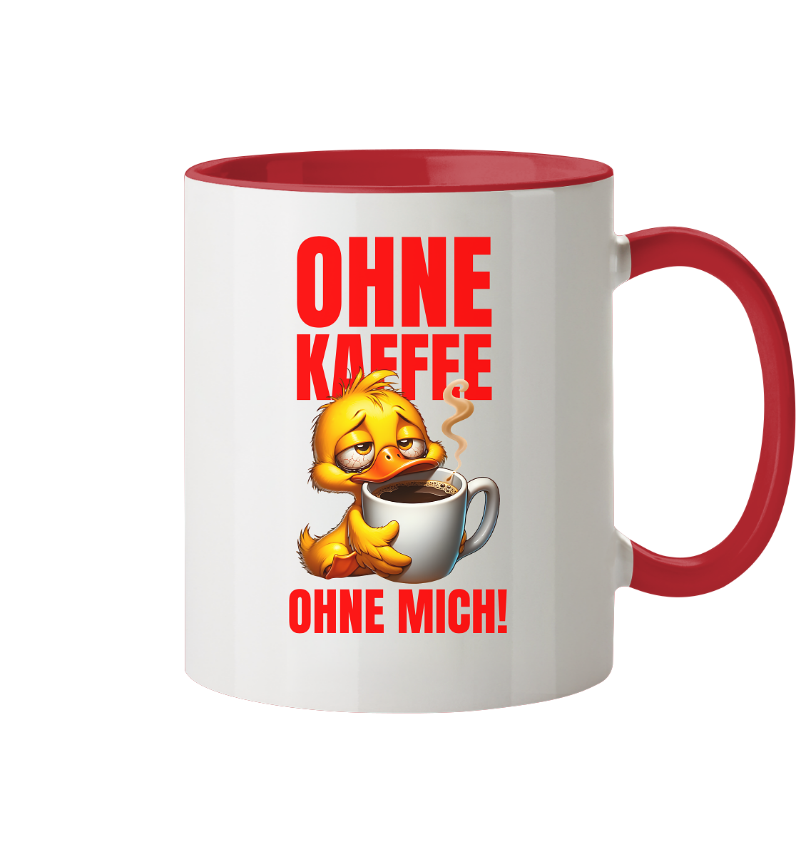 Kaffeetasse mit Ente • Ohne Kaffee, ohne mich! • 330 ml zweifarbig