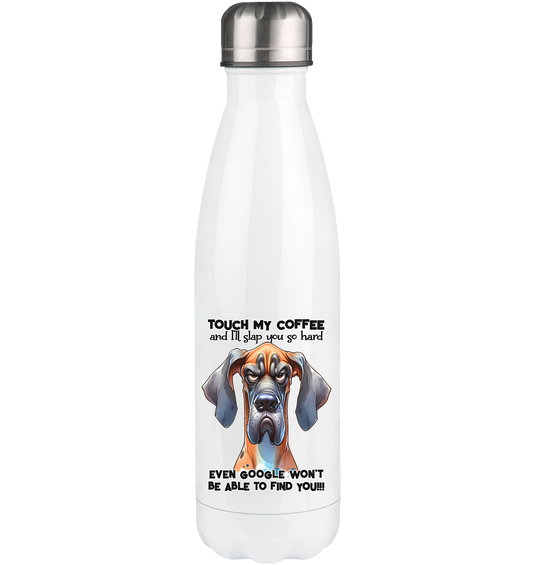 Don´t touch my coffee - Thermoflasche 500ml