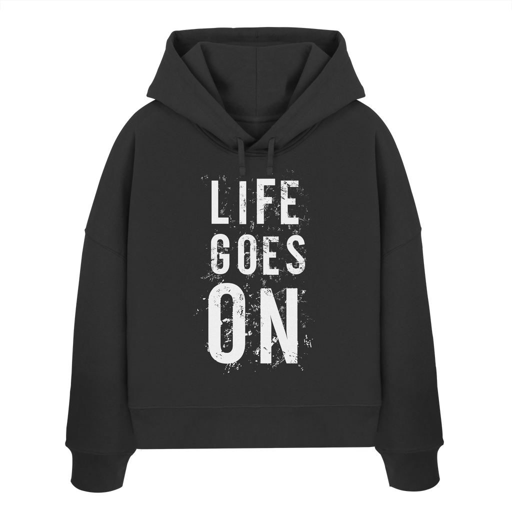 Damen Hoodie • Life goes on • Bio-Boxcut