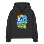 Motivations-Damen-Hoodie • Be the best version of yourself • Bio-Boxcut