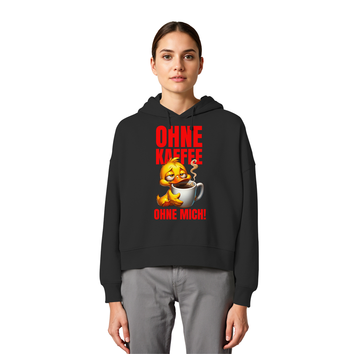 Damen Hoodie mit Ente • Ohne Kaffee, ohne mich! • Bio-Boxcut