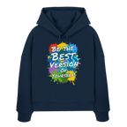 Motivations-Damen-Hoodie • Be the best version of yourself • Bio-Boxcut