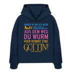 Damen Hoodie mit Spruch • Aus dem Weg du Wurm, hier kommt eine Göttin • Bio-Boxcut