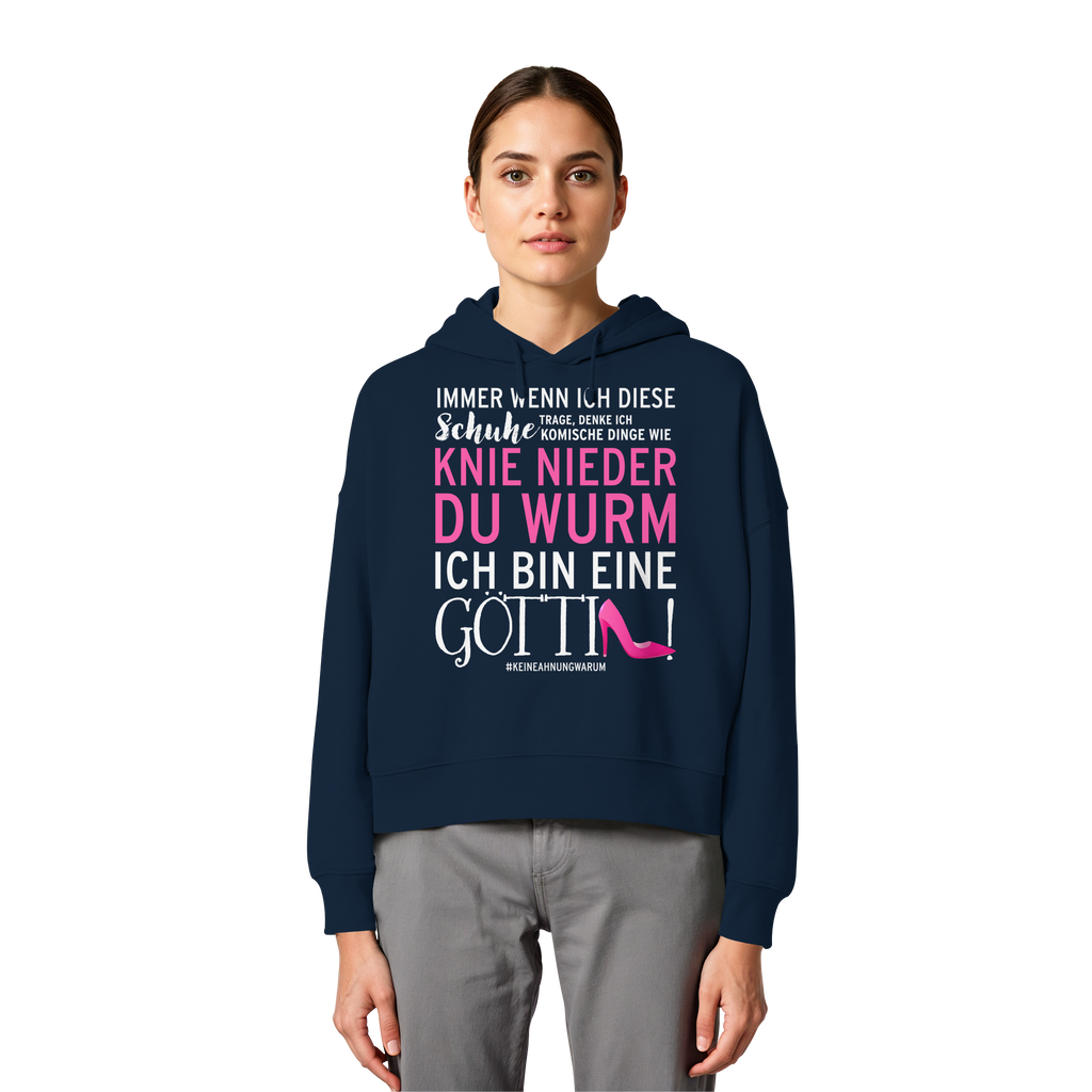 Damen Hoodie mit Spruch • Knie nieder du Wurm, ich bin eine Göttin • Bio-Boxcut