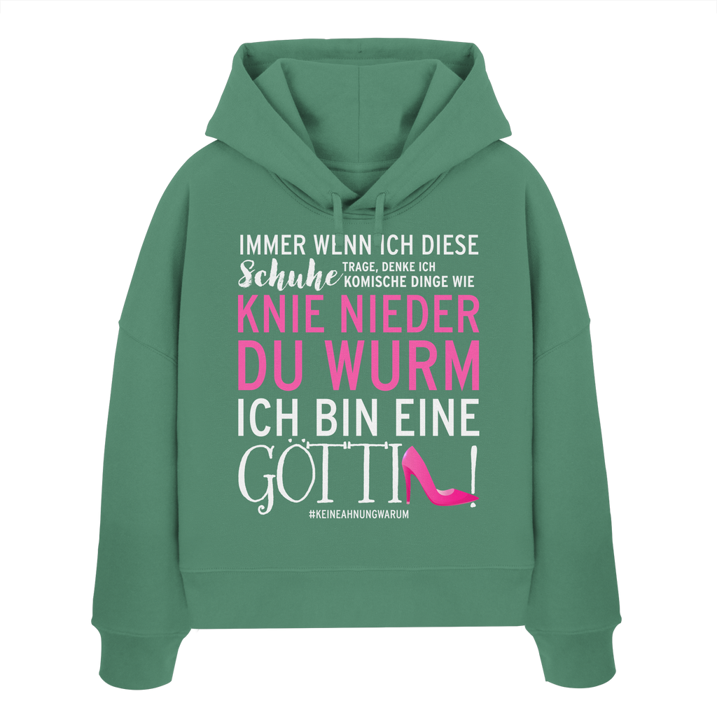 Damen Hoodie mit Spruch • Knie nieder du Wurm, ich bin eine Göttin • Bio-Boxcut
