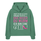 Damen Hoodie mit Spruch • Knie nieder du Wurm, ich bin eine Göttin • Bio-Boxcut
