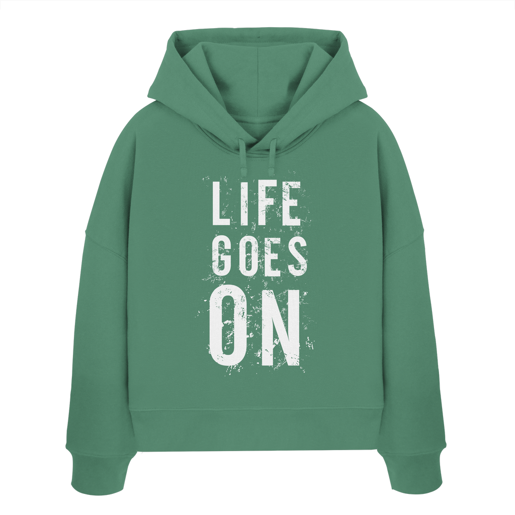 Damen Hoodie • Life goes on • Bio-Boxcut