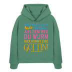 Damen Hoodie mit Spruch • Aus dem Weg du Wurm, hier kommt eine Göttin • Bio-Boxcut