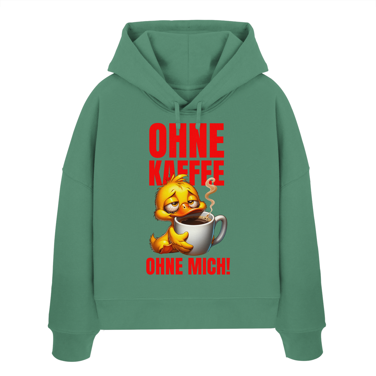 Damen Hoodie mit Ente • Ohne Kaffee, ohne mich! • Bio-Boxcut
