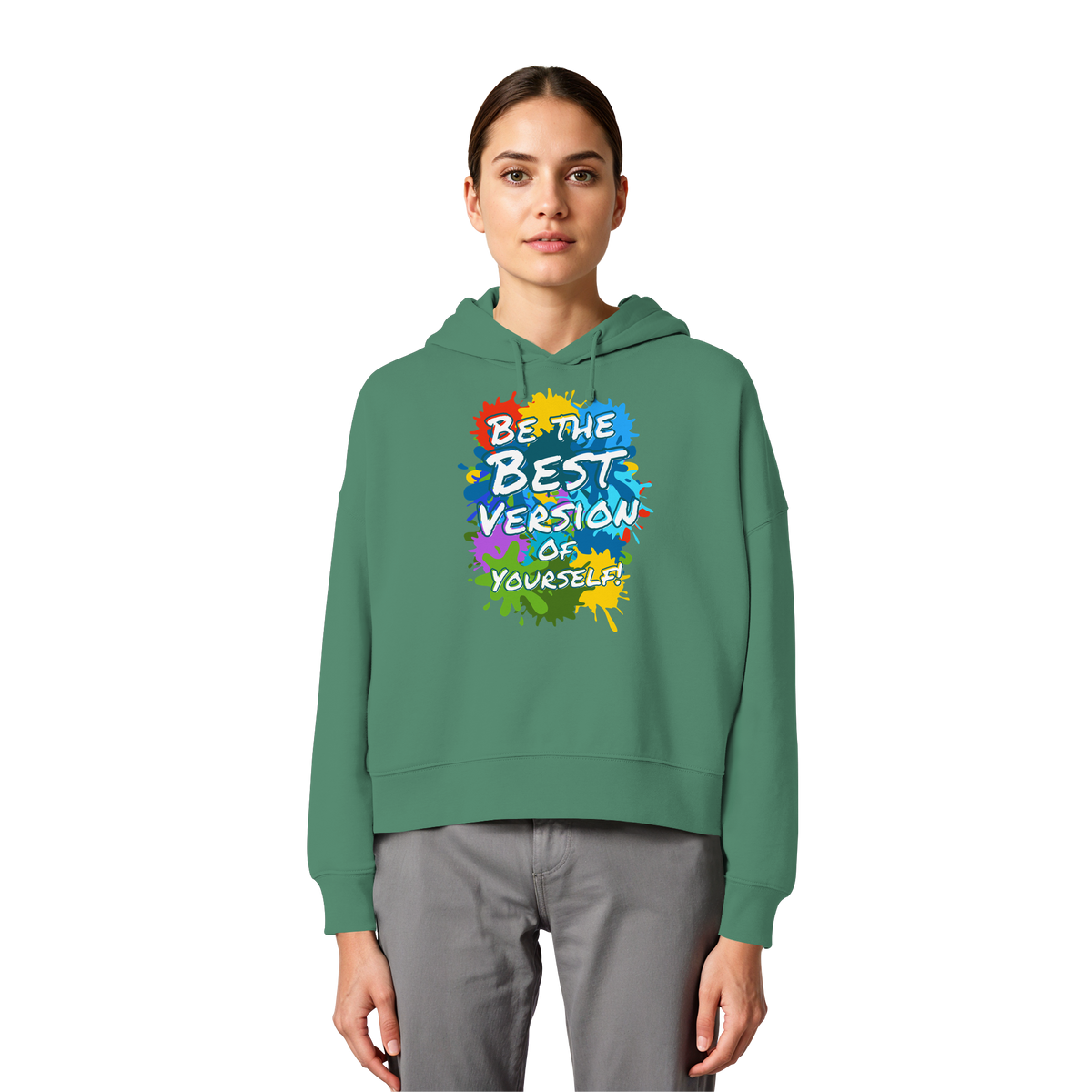 Motivations-Damen-Hoodie • Be the best version of yourself • Bio-Boxcut