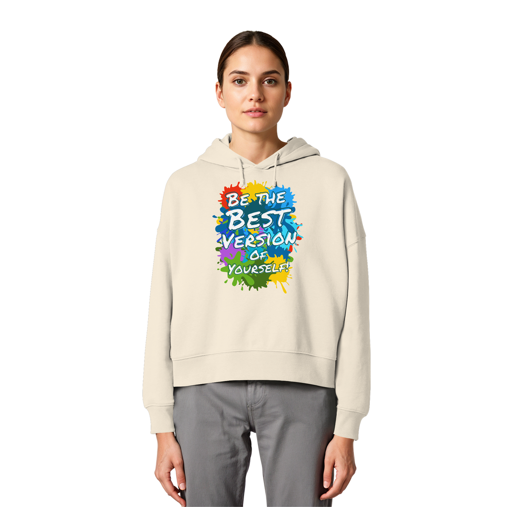 Motivations-Damen-Hoodie • Be the best version of yourself • Bio-Boxcut