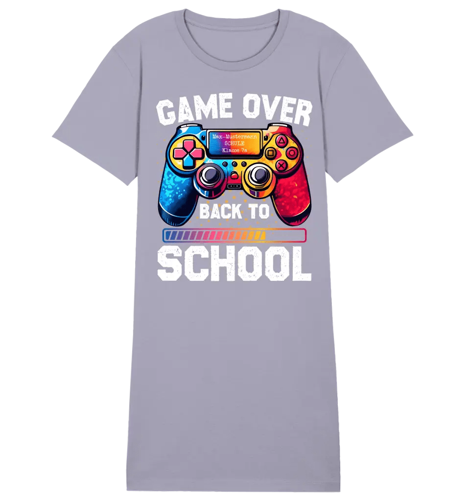 GAME OVER • BACK TO SCHOOL • Schule • Schulanfang • Ladies Premium T-Shirt Kleid aus Bio - Baumwolle S - 2XL • Exklusivdesign • personalisiert von HalloGeschenk.de