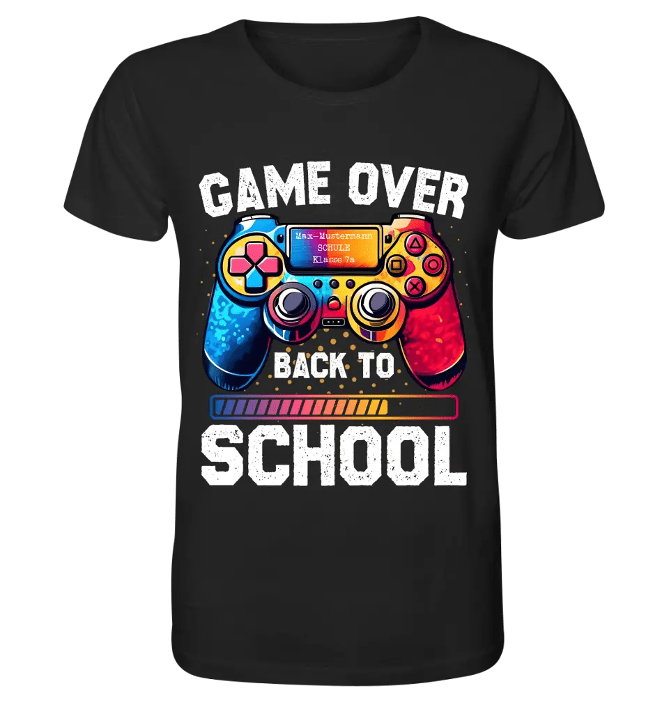 GAME OVER • BACK TO SCHOOL • Schule • Schulanfang • Unisex Premium T-Shirt XS - 5XL aus Bio - Baumwolle für Damen & Herren • Exklusivdesign • personalisiert von HalloGeschenk.de