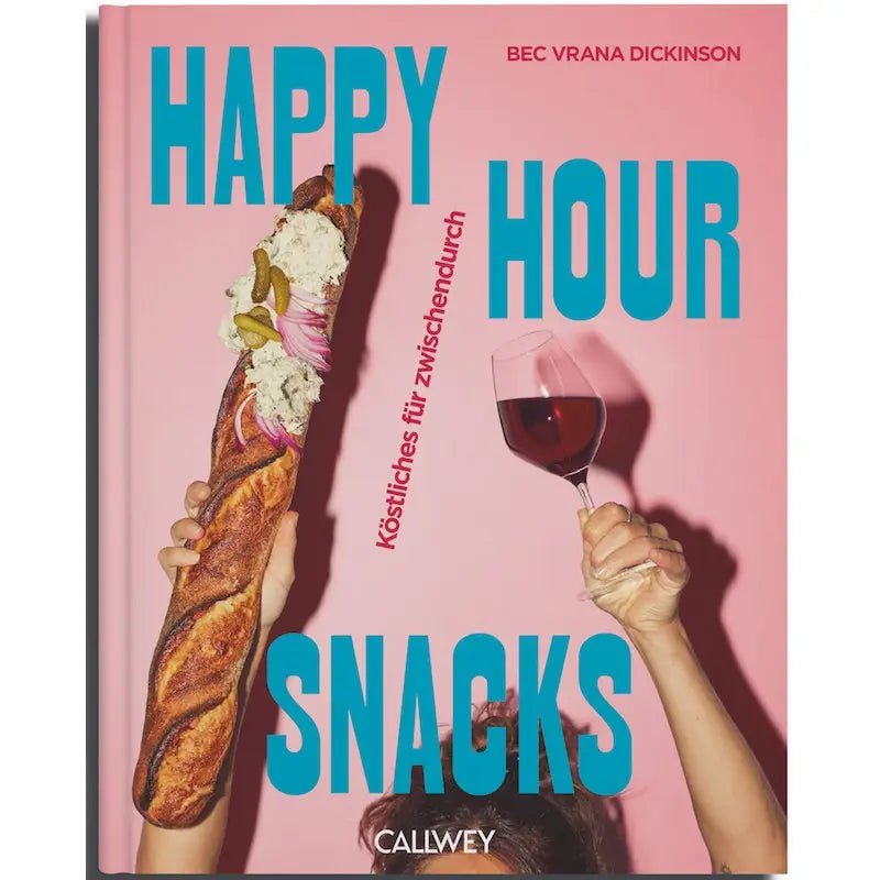 Happy Hour Snacks. Köstliches für Zwischendurch