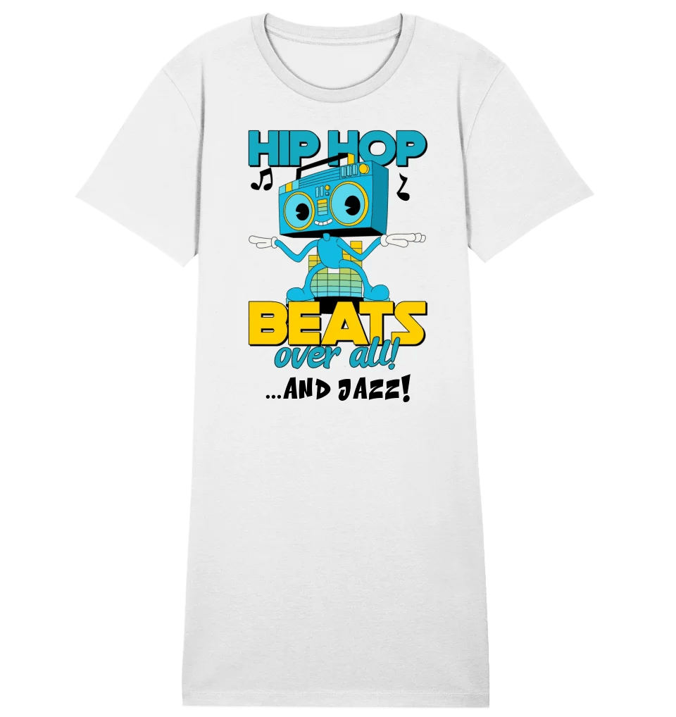 Hip Hop Beats over all • 4 Versionen • Ladies Premium T-Shirt Kleid aus Bio - Baumwolle S - 2XL • Exklusivdesign • personalisiert von HalloGeschenk.de