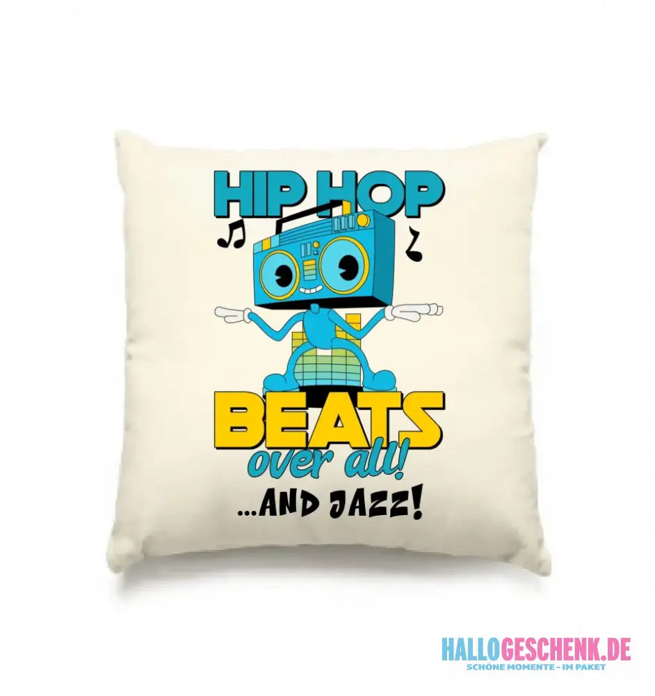 Hip Hop Beats over all • Kissen 40x40 cm • Exklusivdesign • personalisiert