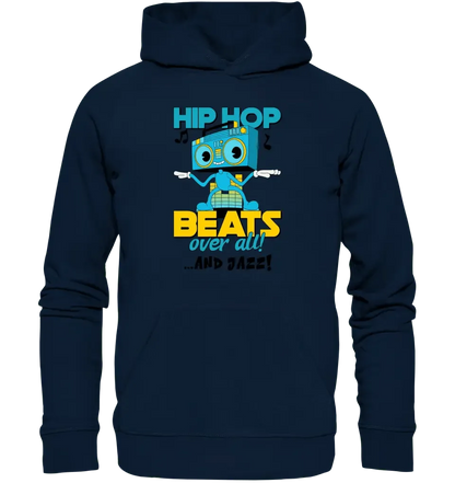 Hip Hop Beats over all • Unisex Premium Hoodie XS - 5XL aus Bio - Baumwolle für Damen & Herren • Exklusivdesign • personalisiert - HalloGeschenk.de