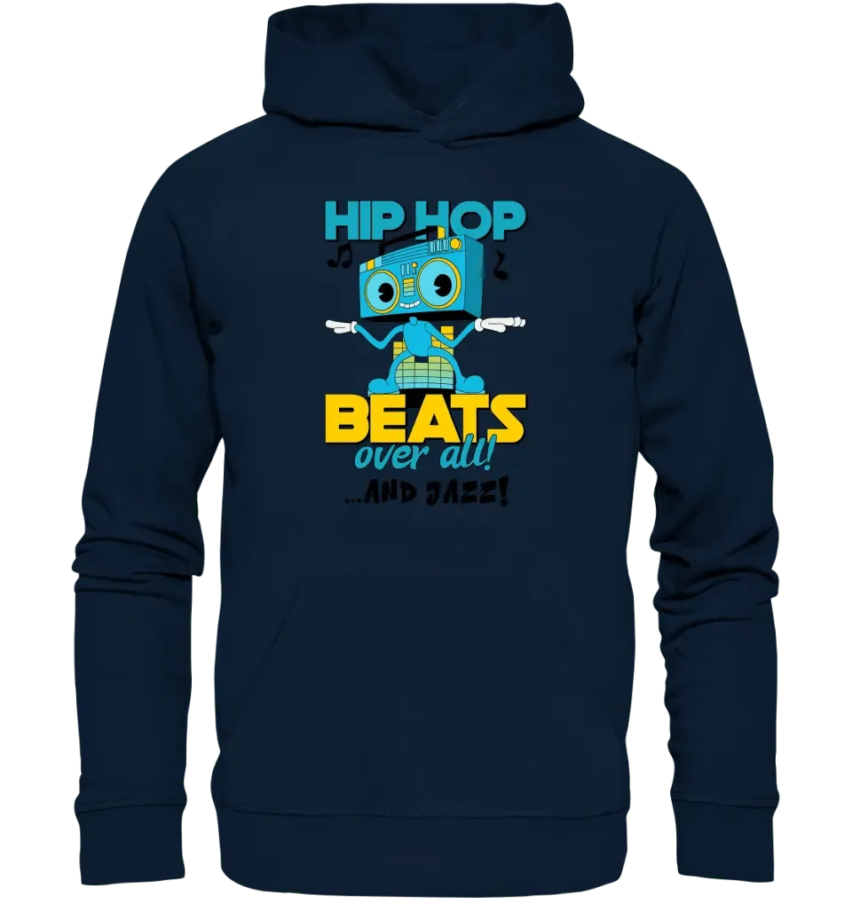 Hip Hop Beats over all • Unisex Premium Hoodie XS - 5XL aus Bio - Baumwolle für Damen & Herren • Exklusivdesign • personalisiert - HalloGeschenk.de