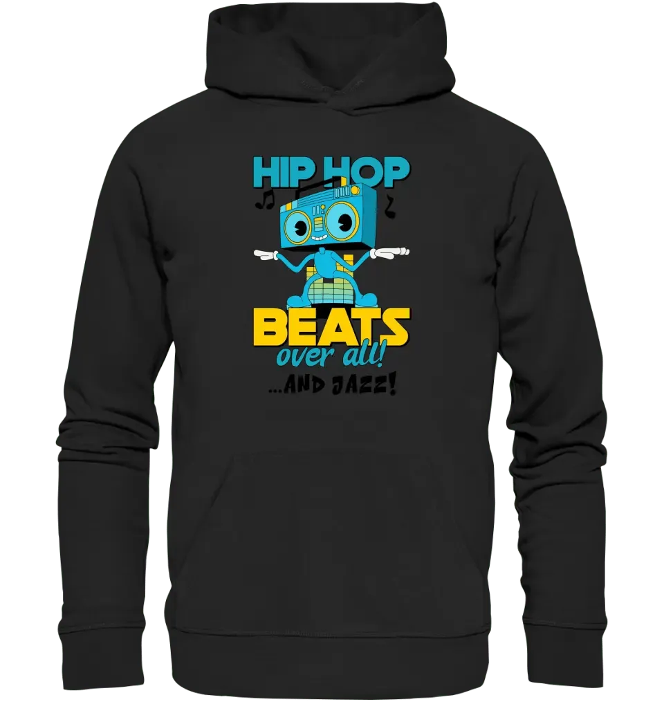 Hip Hop Beats over all • Unisex Premium Hoodie XS - 5XL aus Bio - Baumwolle für Damen & Herren • Exklusivdesign • personalisiert - HalloGeschenk.de