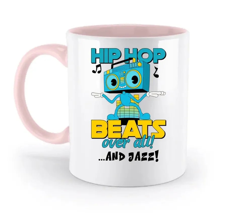 Hip Hop Beats over all • zweifarbige Tasse • Exklusivdesign • personalisiert - HalloGeschenk.de