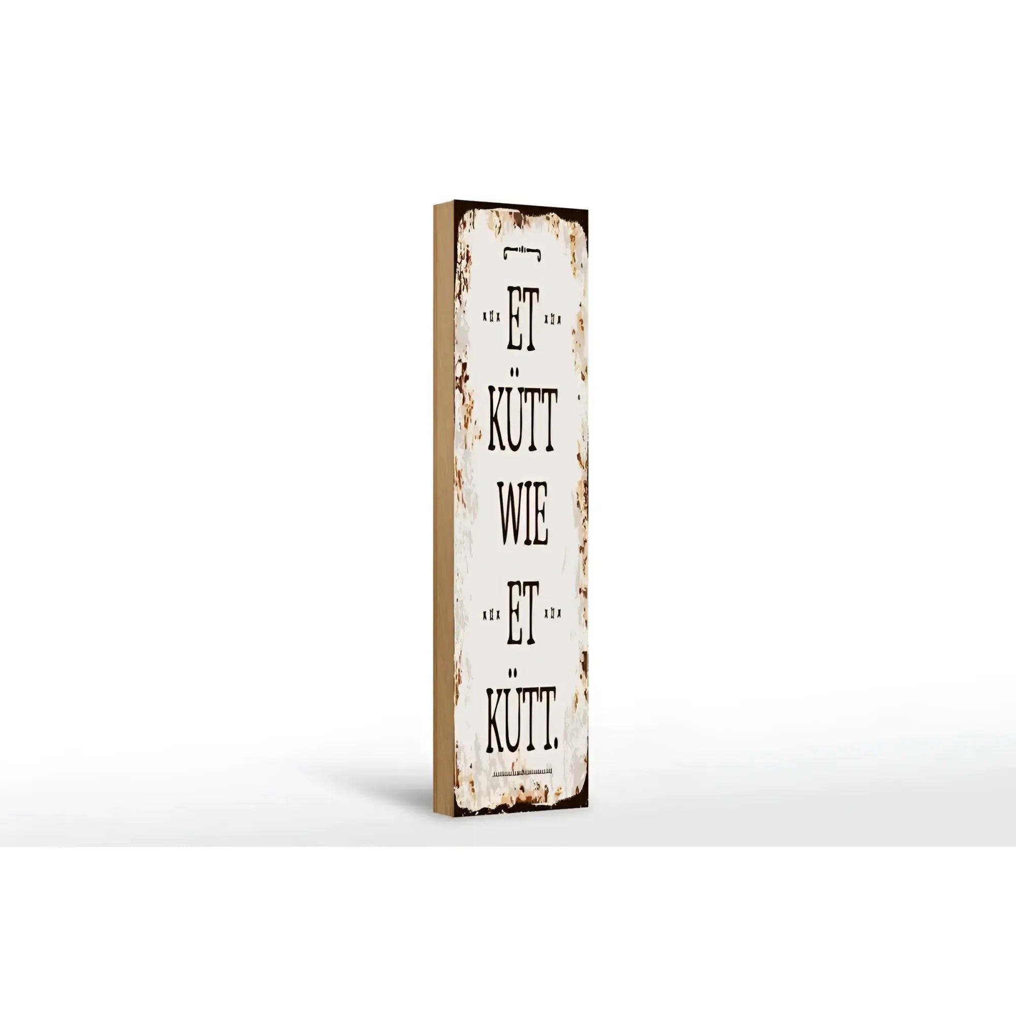 Rustikales holzschild 10x46cm mit kölschem spruch et kütt wie et kütt weiß mit schwarzem text und naturholzrahmen