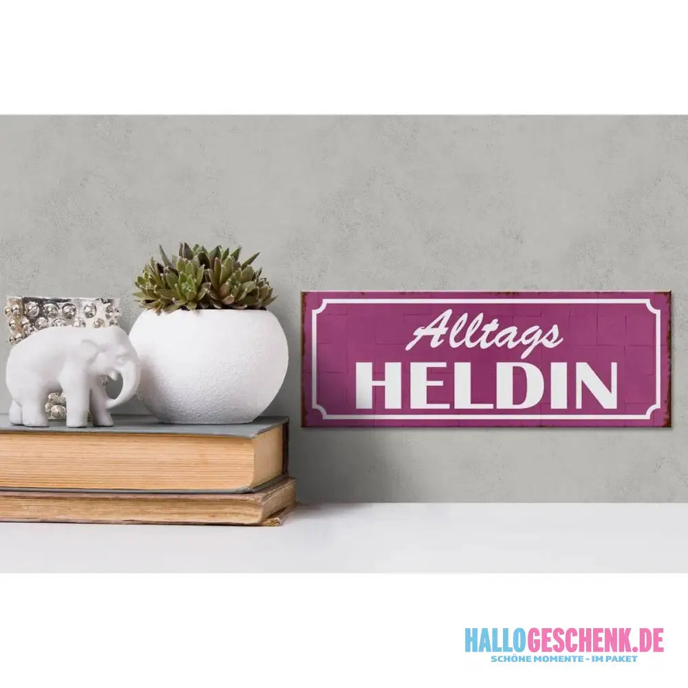 Holzschild Spruch 27x10cm Alltags Heldin Geschenk Deko