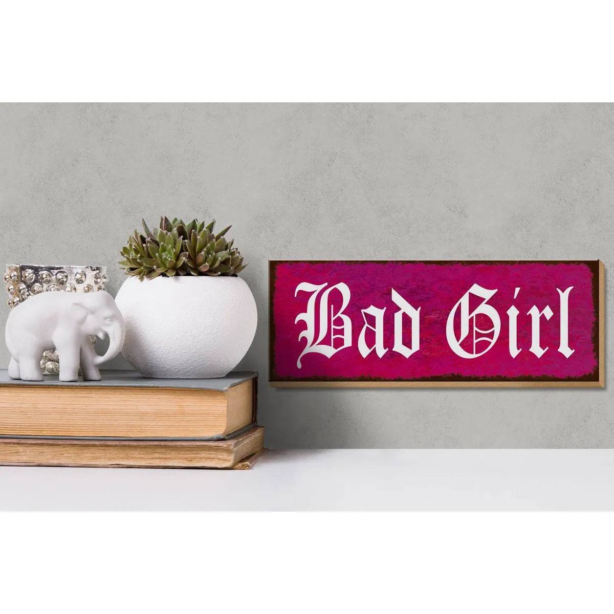 Holzschild Spruch 27x10cm Bad Girl Wnaddeko Deko