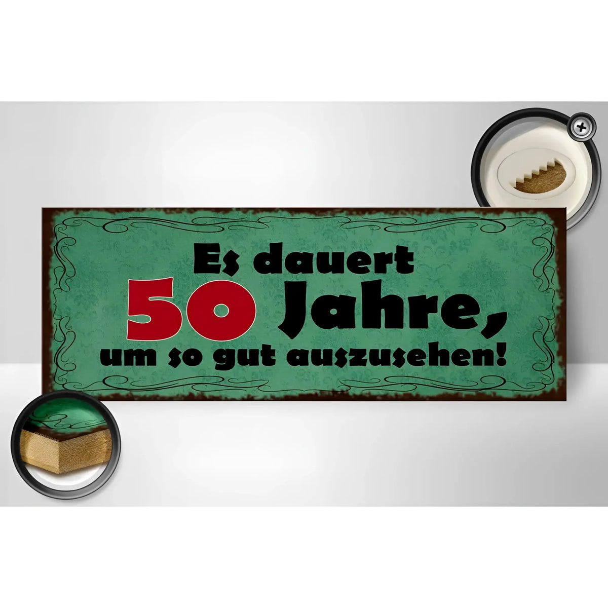 Vintage grünes metallschild 27x10cm mit schwarzem und rotem text 50 jahre um so gut auszusehen holzschild spruch