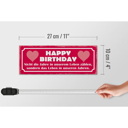 Holzschild Spruch 27x10cm Happy birthday nicht die Jahre - HalloGeschenk.de