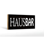 Schwarzes rechteckiges holzschild 27x10cm mit weißer hausbar beschriftung für küche und kneipe deko