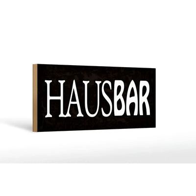 Schwarzes rechteckiges holzschild 27x10cm mit weißer hausbar beschriftung für küche und kneipe deko