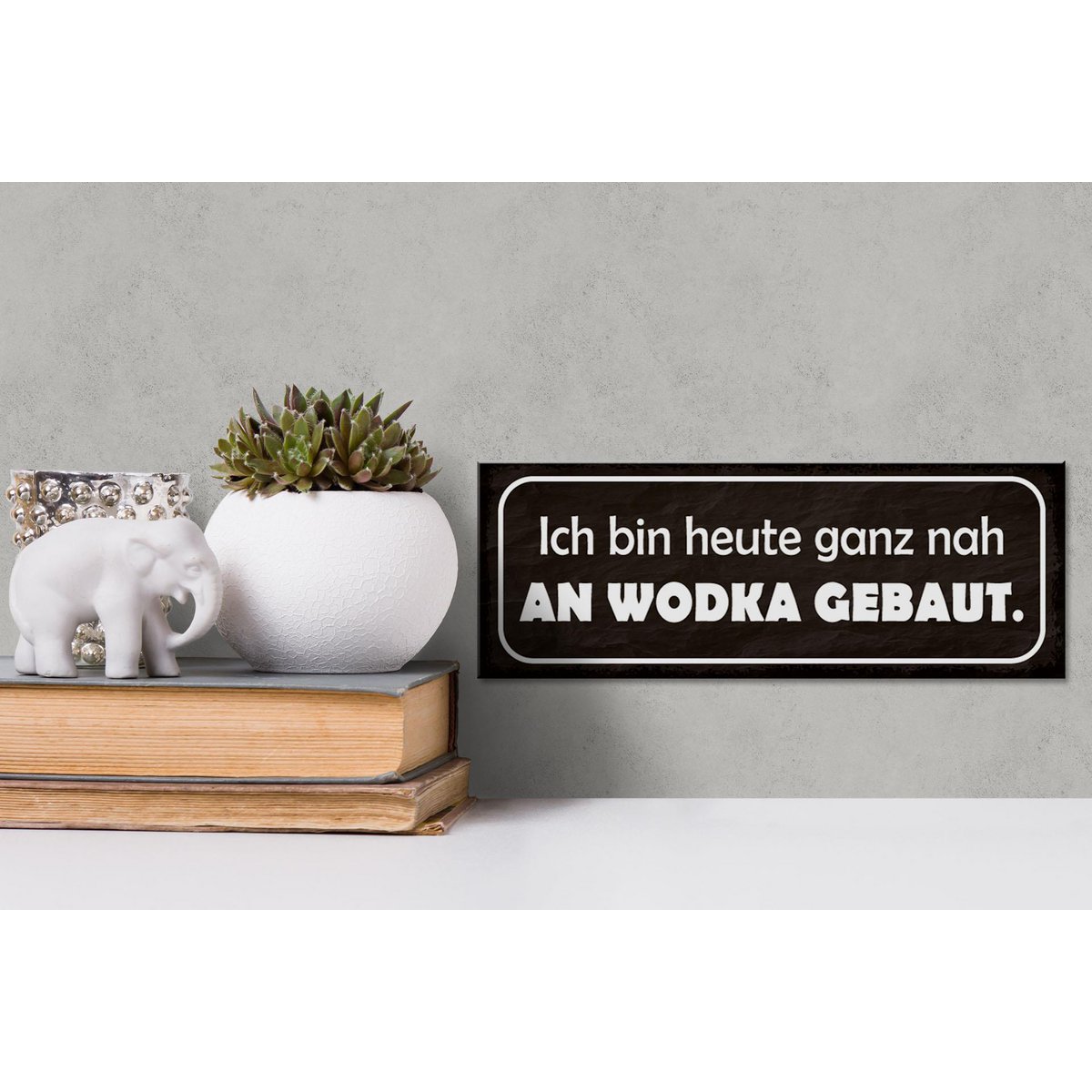 Holzschild Spruch 27x10cm Heute ganz nah an Wodka gebaut Deko - HalloGeschenk.de