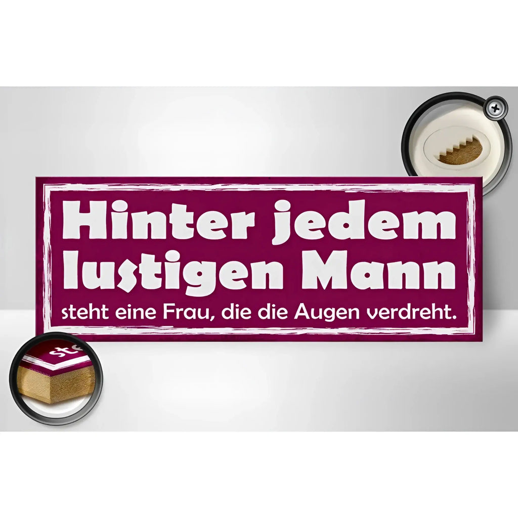 Holzschild 27x10cm in kastanienrot mit weißem spruch über lustige männer und augenverdrehende frauen