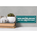 Petrolfarben holzschild mit weißem text mein bester freund hat fell und pfötchen und dezenter pfotenprint 27x10cm