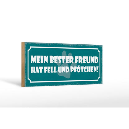 Holzschild Spruch 27x10cm Hund bester Freund Fell Pfötchen - HalloGeschenk.de