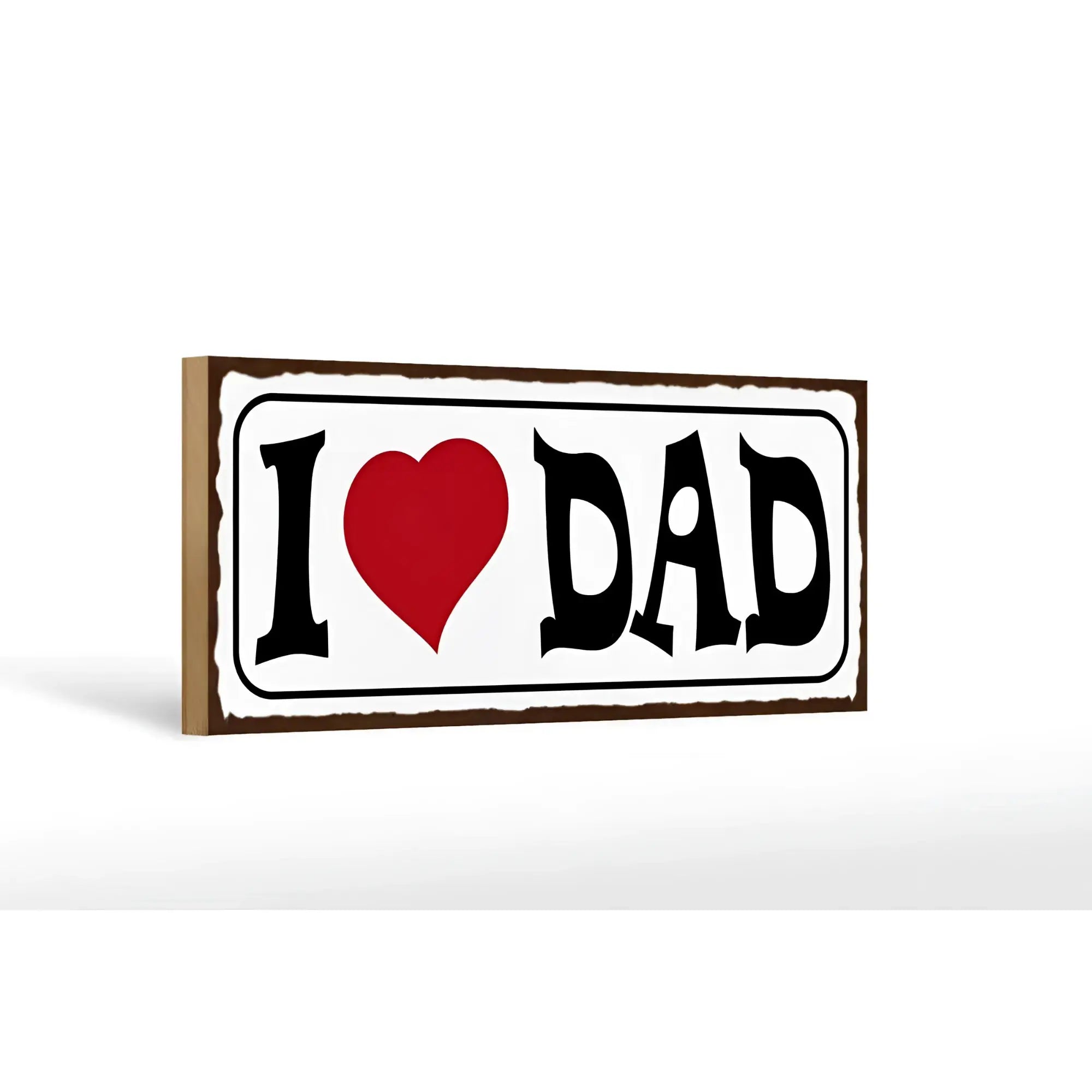 Weißes rechteckiges holzschild mit braunem rand und schwarzem text i herz dad als papa geschenk deko