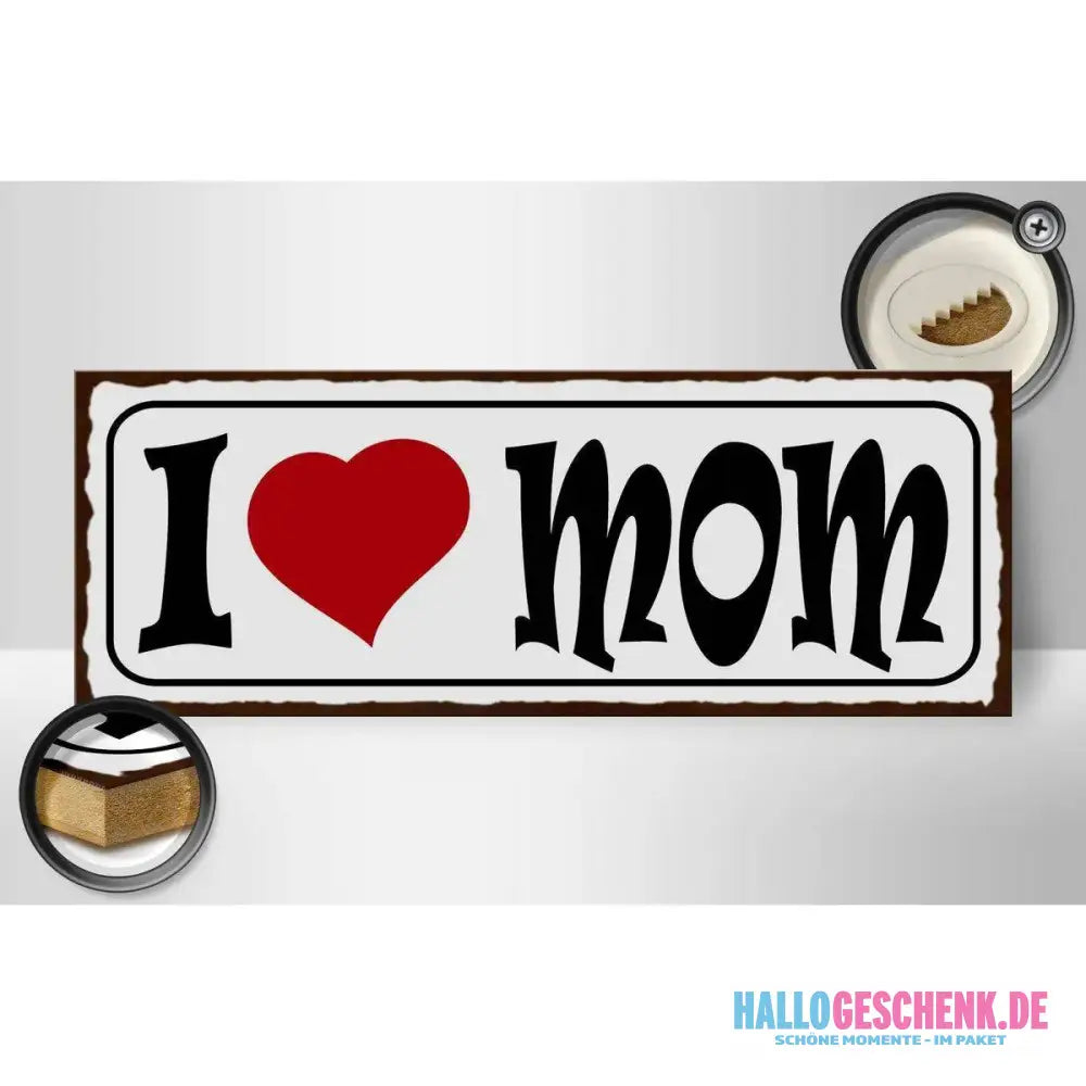 Holzschild Spruch 27x10cm I love Mom Mama Geschenk Deko